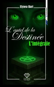 Intégral L'autel de la destinée