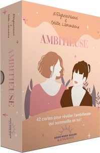  Elyrosechannel et Gaëlle Lamoureux - Ambitieuse - 42 cartes pour révéler l'ambitieuse qui sommeille en toi !.