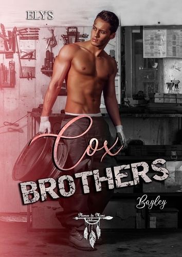 Cox Brothers - tome 4 : Bayley