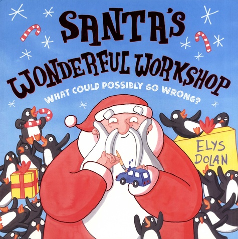 Santa's Wonderful Workshop. What could possibly go wrong ?