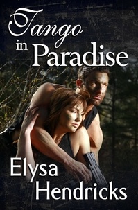  Elysa Hendricks - Tango In Paradise - Welcome to Council Falls, #7.