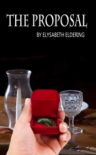  Elysabeth Eldering - The Proposal.