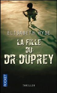 Elysabeth Hyde - La fille du docteur Duprey.