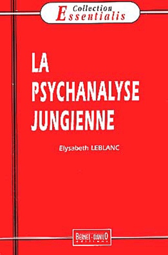 Elysabeth Leblanc - La Psychanalyse Jungienne.