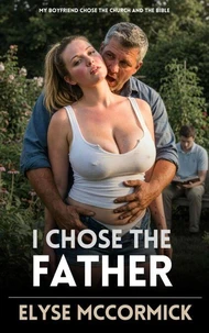 I Chose The Father