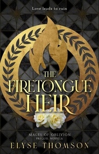 The Firetongue Heir - Mages of Oblivion, #0.5