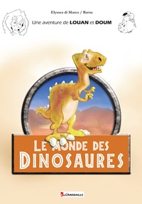 Elyssea Di Marco - Louan et Doum - Le monde des dinosaures.