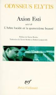 Axion Esti suivi de L'arbre lucide et la quatorzième beauté et de Journal d'un invisible avril