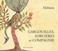  Elzbieta - Gargouilles, Sorcieres Et Compagnie.