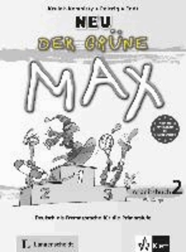 Elzbieta Krulak-Kempisty et Lidia Reitzig - Der grüne Max - Neubearbeitung 2012 / Arbeitsbuch mit Audio-CD 2 - Deutsch als Fremdsprache für die Primarstufe.