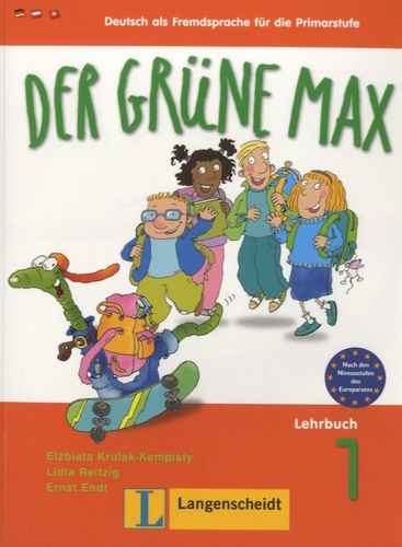 Elzbieta Krulak-Kempisty et Lidia Reitzig - Der Grüne Max - Lehrbuch 1.
