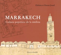  Elzbieta et Hassan Jouad - Marrakech - Culture populaire de la médina.