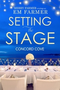  Em Farmer et  Merry Farmer - Setting the Stage - Concord Cove, #1.