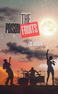 The Poison Fruits