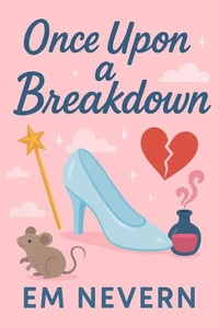 Once Upon A Breakdown