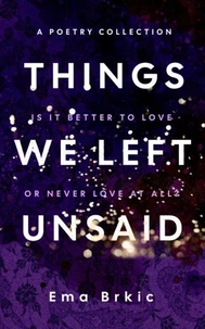 Things We Left Unsaid