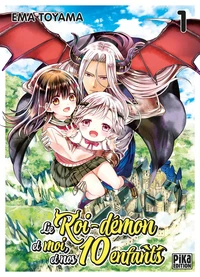 Le Roi-démon et moi, et nos 10 enfants Tome 1
