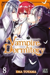 Ema Toyama - Vampire Dormitory Tome 8 : .