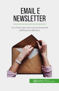 Sara Rossi - Email e newsletter - Le chiavi per una comunicazione elettronica efficace.