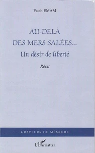 Au-delà des mers salées...
