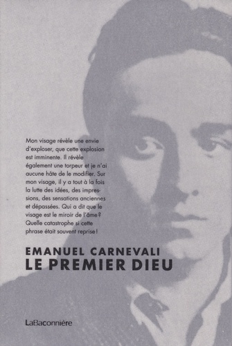 Emanuel Carnevali - Le premier dieu et autres proses.