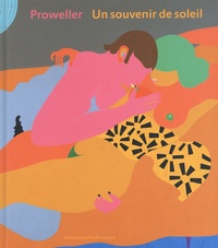 Emanuel Proweller - Un souvenir de soleil.