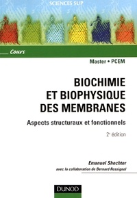 Emanuel Shechter - Biochimie et biophysique des membranes - Aspects structuraux et fonctionnels.