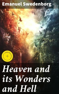 Heaven and its Wonders and Hell