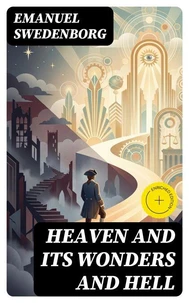 Heaven and its Wonders and Hell