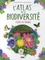 L'Atlas de la biodiversité. Flore du monde