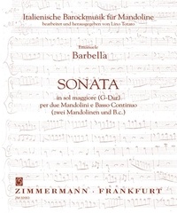 Emanuele Barbella - Italienische Barockmusik für Mandoline  : Sonata in sol maggiore - 2 mandolines and basso continuo..