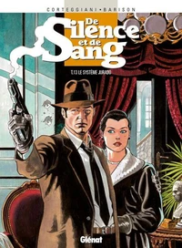 De silence et de sang tome 13 : Le système Jurado