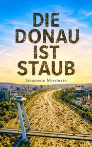 Die Donau ist staub