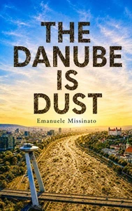 The Danube is dust