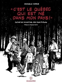 "C'est le Québec qui est né dans mon pays !"