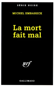 La Mort Fait Mal