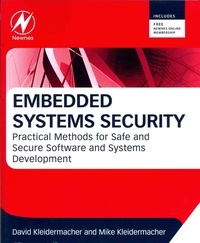 Embedded Systems Security - Practical Methods for Safe and Secure Software and Systems Development.