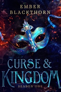 Ember Blackthorn - Curse &amp; Kingdom - Curse &amp; Kingdom, #1.