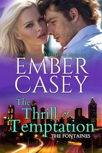 The Thrill of Temptation