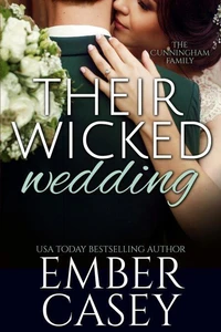 Their Wicked Wedding (The Cunningham Family #5)
