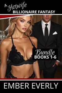 A Hotwife Billionaire Fantasy - The Bundle