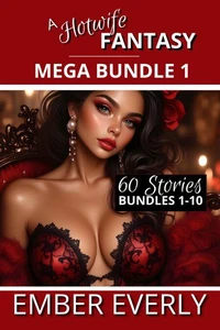 A Hotwife Fantasy Collection - Mega Bundle 1 - Bundles 1-10