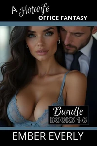 A Hotwife Office Fantasy - The Bundle