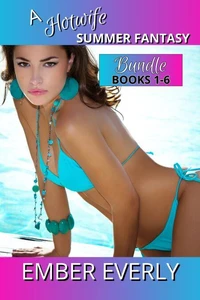 A Hotwife Summer Fantasy - The Bundle