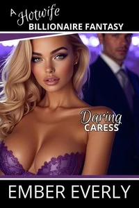 Daring Caress