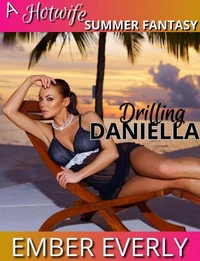 Drilling Daniella