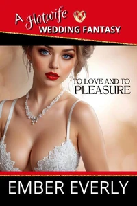 To Love and to Pleasure
