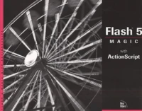 Flash 5 Magic With Actionscript. With Cd-Rom