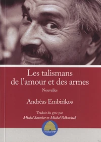 Les talismans de l'amour et des armes