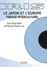  EME (Editions) - Le Japon et l'Europe - Tissage interculturel.